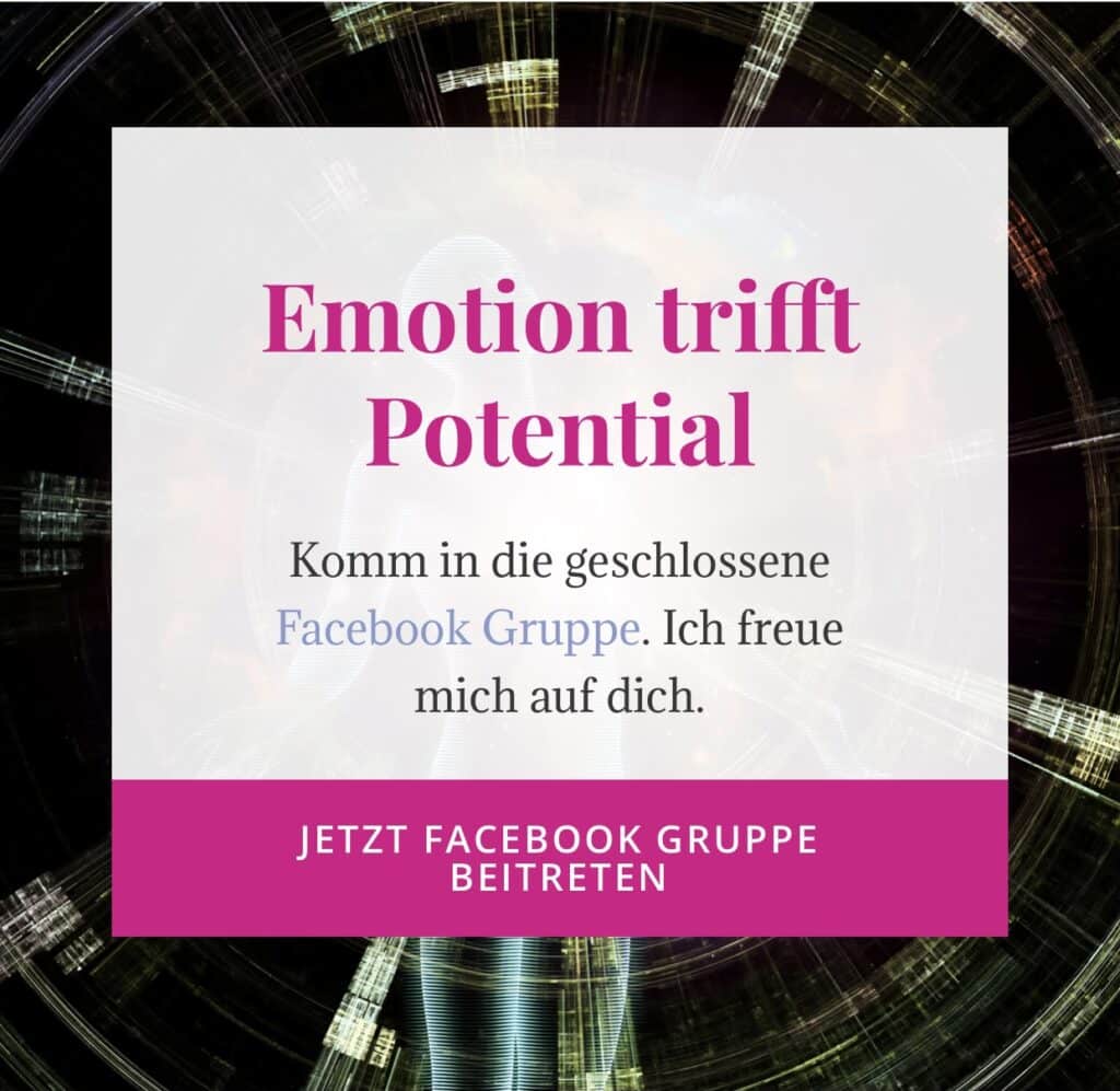 Ursachen von Migräne – Krankheit oder ungelebte Gabe? (Buchvorstellung) 5 Mit Helene raus aus dem emotionalen Tief Facebook Gruppe Emotion trifft Potential Mit Helene raus aus dem emotionalen Tief