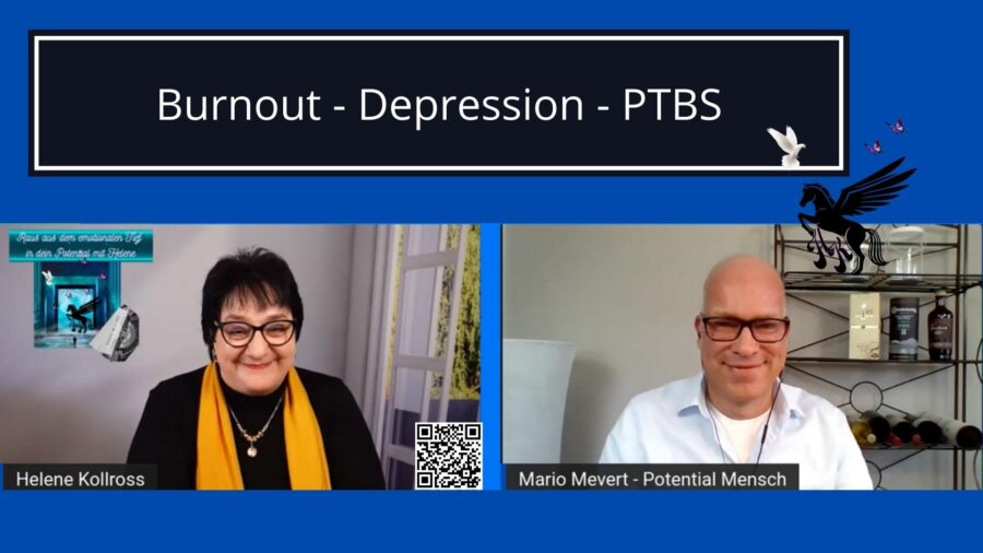 Burnout Depression PTBS Trauma & Mindset Mentor & Coach Kollross Helene im Interview mit Mario Mevert