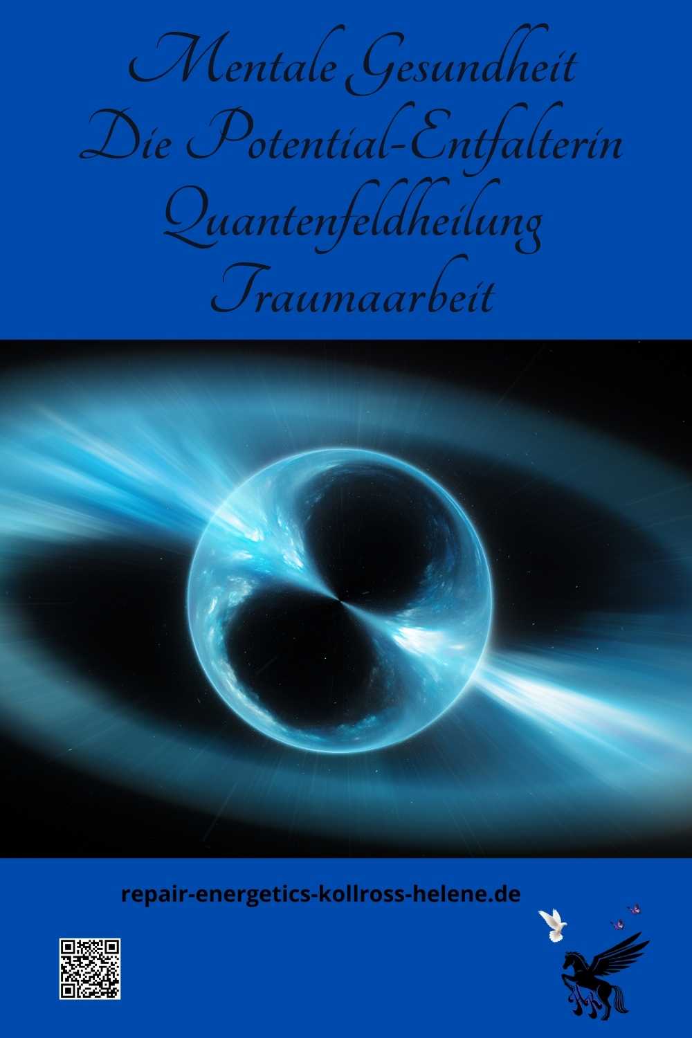 Quantenfeldheilung-Repair-Energetics-Kollross-Helene