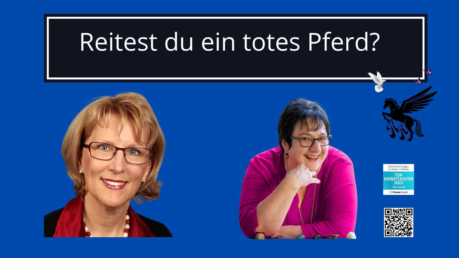 Reitest du ein totes Pferd? Persönlichkeitsentwicklung Trauma & Mindset Mentor - Coach Repair Energetics Kollross Helene